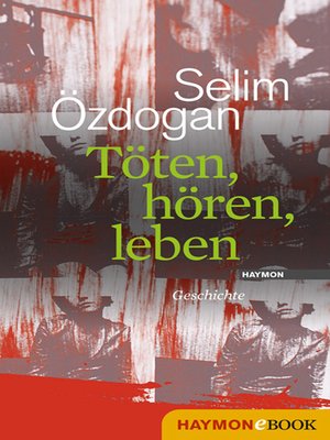 cover image of Töten, hören, leben